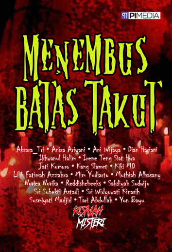 Menembus Batas Takut